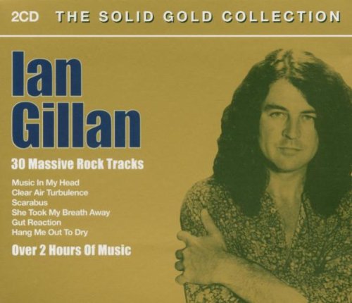 Gillan , Ian - The Solid Gold Collection
