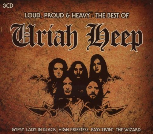 Uriah Heep - Loud, Proud & Heavy - The Best of Uriah Heep