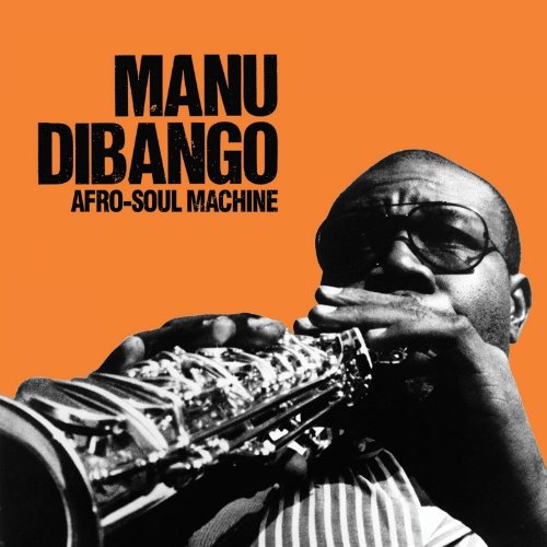 Manu Dibango - Afro-Soul Machine-Essential Collection