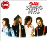 Slade - Nobody's Fools (Slade Remastered)