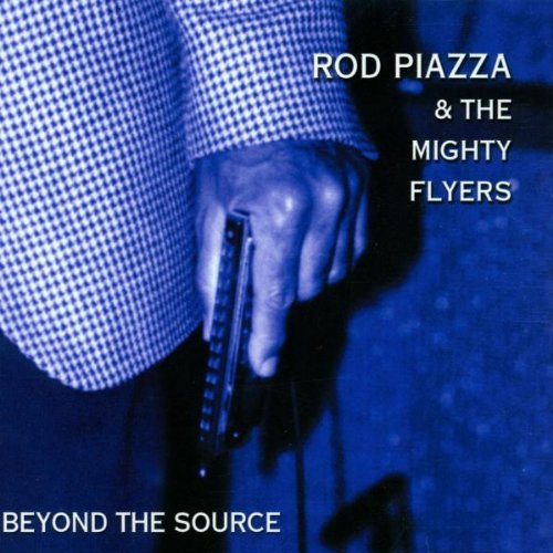 Rod & the Mighty Flyers Piazza - Beyond the Source
