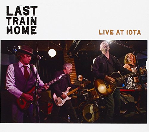 Last Train Home - Live At Iota