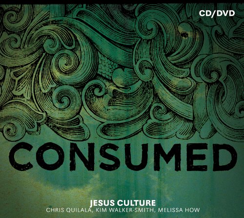 Jesus Culture - Consumed