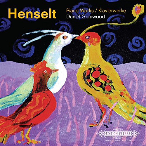 Daniel Grimwood - Henselt: Piano Works