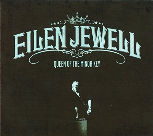 Jewell , Eilen - Queen Of The Minor Key