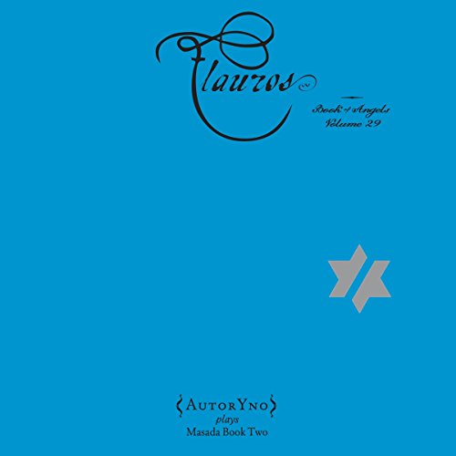 Autoryno - Flauros & the Book of Angels Vol.29