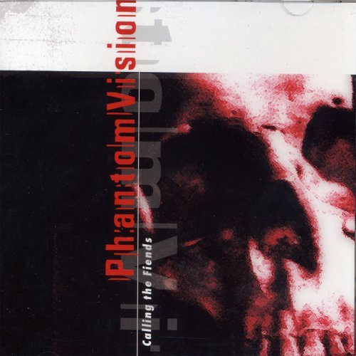 Phantom Vision - Calling the fiends