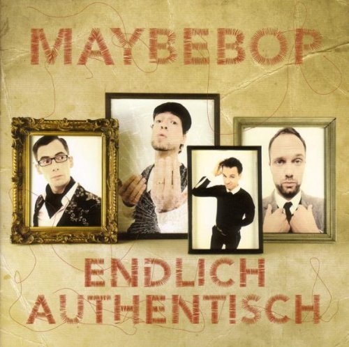 Maybebop - Endlich Authentisch
