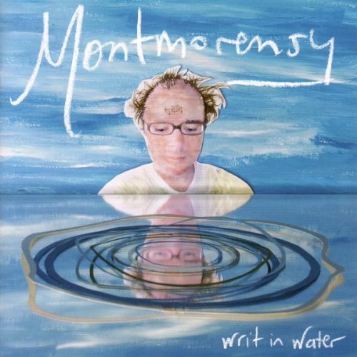 Montmorensy - Writ in Water