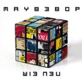 Maybebop - Weniger Sind Mehr