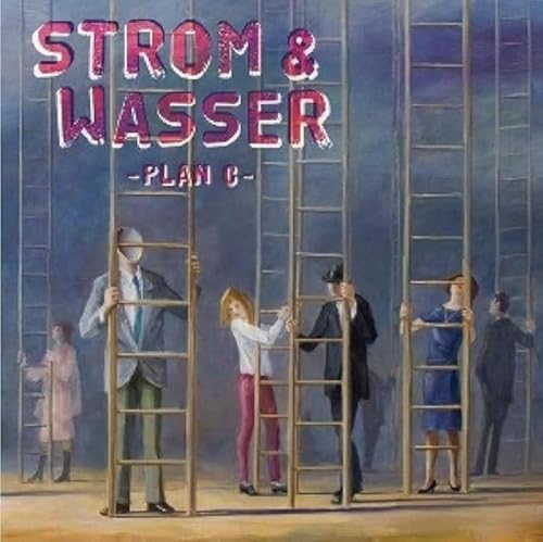 Strom & Wasser - Plan C