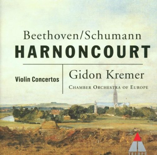 Kremer , Gidon & Chamber Orchestra Of Europe & Harnoncourt , Nikolaus - Violin Concertos By Beethoven & Schumann