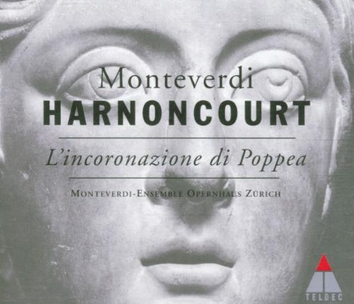 Monteverdi , Claudio - L'Incoronazione Di Poppea (GA) (Harnoncourt)