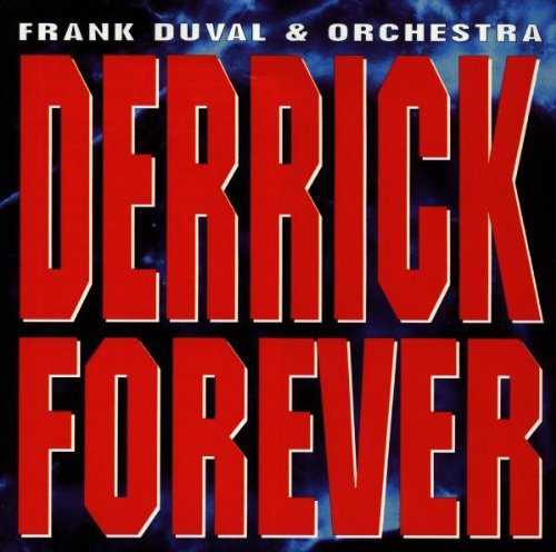 Duval , Frank - Derrick Forever