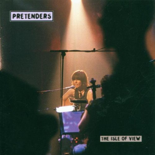 Pretenders - The isle of view