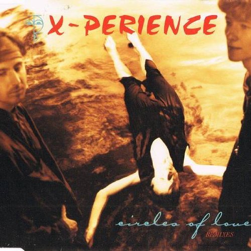 X-Perience - Circles of Love - Remixes (Maxi)