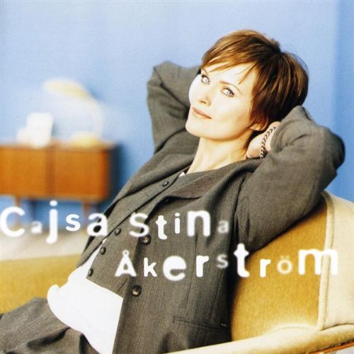 Akerström , Cajsa Stina - Klädd För Att Ga