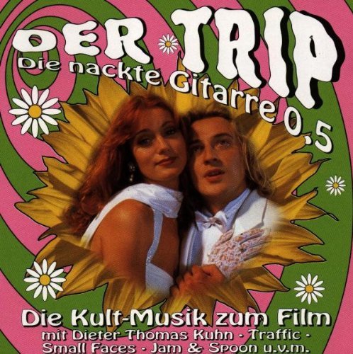 Soundtrack - Der Trip - die nackte gitarre