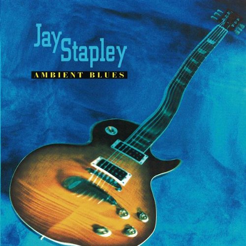 Stapley , Jay - Ambient Blues