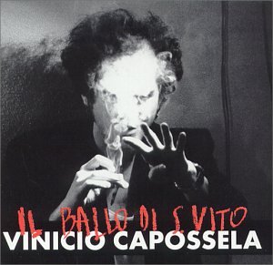 Capossela Vinicio - Il Ballo di San Vito