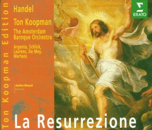 Händel , Georg Friedrich - La Resurrezione (Koopman, Argenta, Schlick, Laurens, De Mey, Mertens) (Ton Koopman Edition)