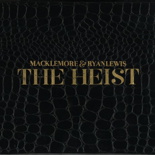 Macklemore & Lewis , Ryan - The Heist