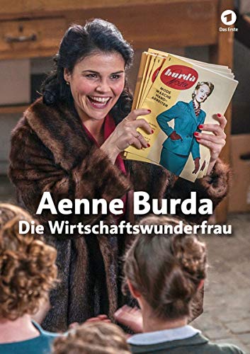 - Aenne Burda - Die Wirtschaftswunderfrau