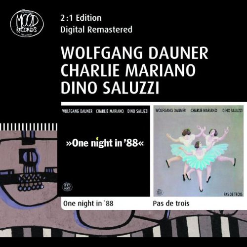Wolfgang Dauner/Charlie Mariano/Dino Saluzzi - One Night In 88 / Pas De Trois