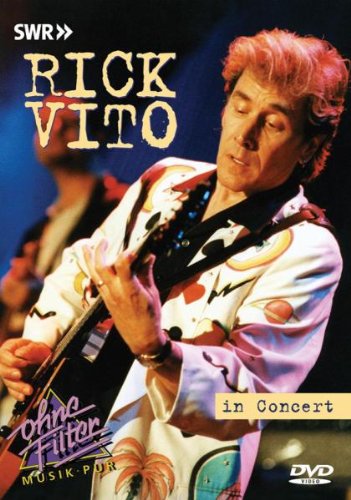 Vito , Rick - In Concert: Ohne Filter - Musik Pur