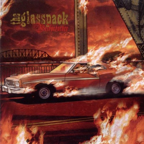 Glasspack , The - Bridgeburner