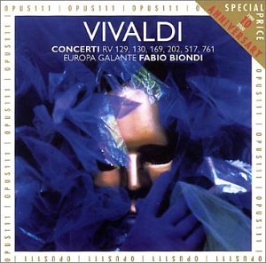 Vivaldi , Antonio - String Concerti RV 129, 130, 169, 202, 517 , 761 (Fabio Biondi)