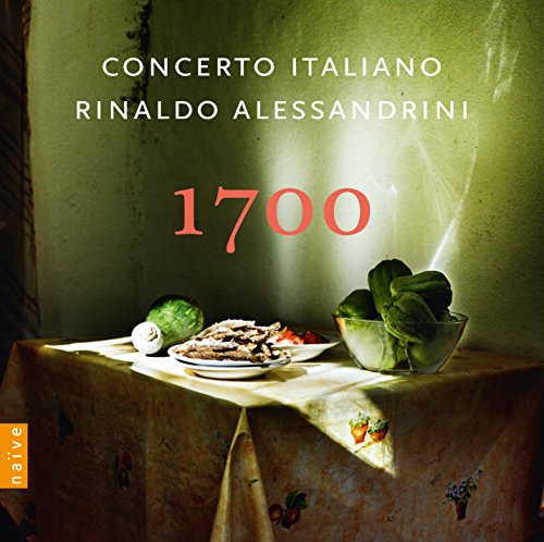 Alessandrini , Rinaldo & Concerto Italiano - 1700 - Works By Mascitti, Caldara, Vivaldi, Durante, Geminiani, Locatelli, Galuppi, Pugnani