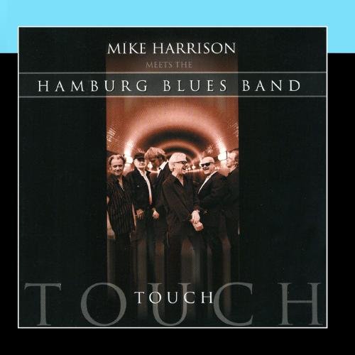 Harrison , Mike meets The Hamburg Blues Band - Touch
