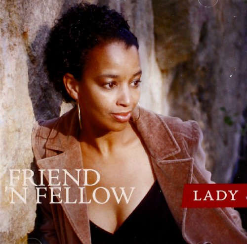 Friend 'N Fellow - Lady