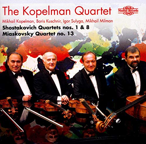 Kopelman Quartet , The - Shostakovich: Quartets Nos. 1 & 8 / Miaskovsky: Quartet No. 13