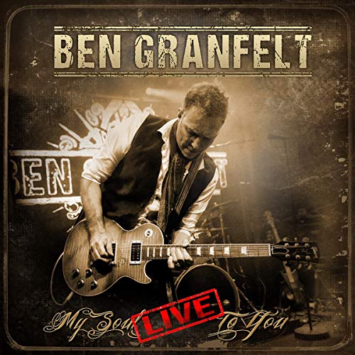 Ben Granfelt - My Soul Live to You