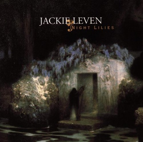 Leven , Jackie - Night lilies