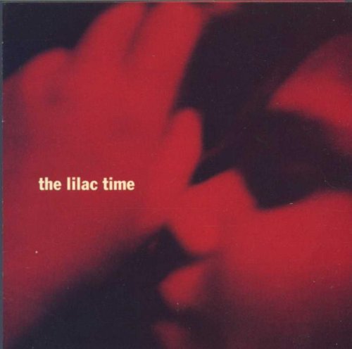 The Lilac Time - Looking for a Day in the Night