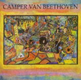 Camper Van Beethoven - Our Beloved Revolution Sweetheart