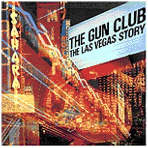 the Gun Club - The Las Vegas Story