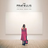 Fratellis , The - Here we stand