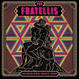 the Fratellis - Eyes Wide,Tongue Tied