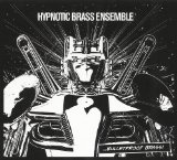 Hypnotic Brass Ensemble - Hypnotic Brass Ensemble