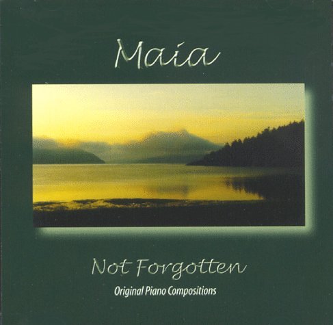 Maia - Not Forgotten