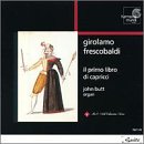 Frescobaldi , Girolamo - Il Primo Libro Di Capricci (Butt)