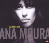 Ana Moura - Guarda-Me a Vida Na Mao