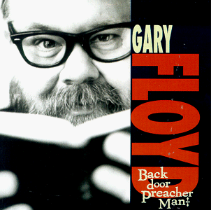 Floyd , Gary - Back Door Preacher Man
