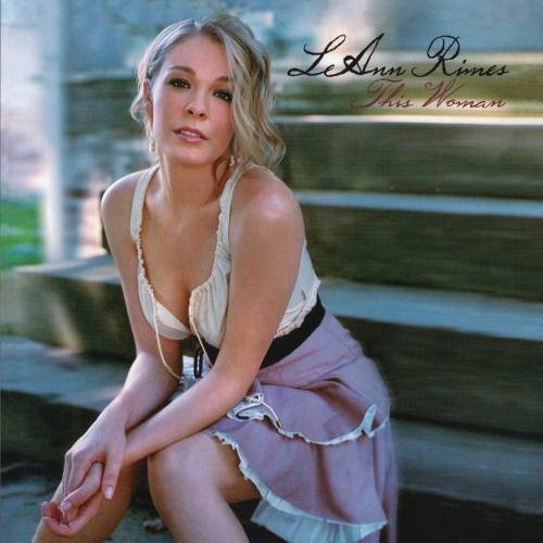 Leann Rimes - This Woman