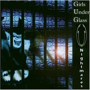 Girls Under Glass - Zyklus