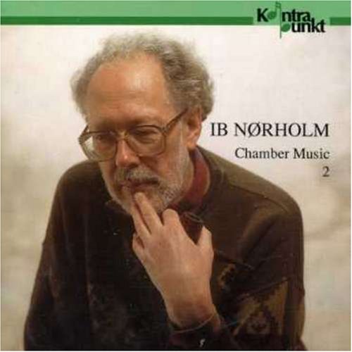 Norholm , Ib - Chamber Music 2